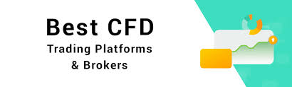 Discover the Best Forex Broker for CFD Trading in 2023 Discover the Best Forex Broker for CFD Trading in 2023