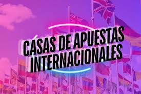 Todo lo que necesitas saber sobre casas de apuestas internacionales 10 Todo lo que necesitas saber sobre casas de apuestas internacionales 10
